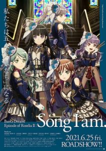BanG Dream! Movie: Episode of Roselia – II: Song I Am.