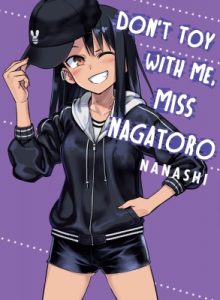 Don’t Toy with Me, Miss Nagatoro